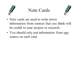 Pile notecards in a stack to build commonalities. Creating Note Cards Source Cards Research Project Ppt Download