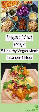 Vegan Meal Prep Archives Soul In The Raw Vegan Recipes Healthy Vegan Meal Plans Vegan Meal Prep