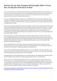 Generally, you do not use doctor's note for one day off whether you are ill or not. Doctors Excuse Note Samples And Examples Make A Great Way To Slip Out