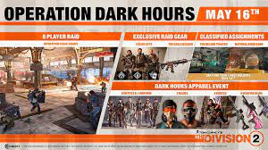 Run into the underground tunnel in front of you and when you reach … The Division 2 Apparel Event Guide Dark Hours Outfits Event Keys