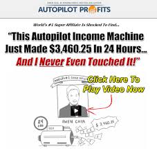 Autopilot Profits Review – Ewen Chia Scam or Legit? The Truth Revealed! –  Free Affiliate Marketing Business