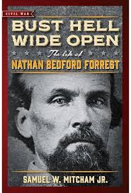 Nathan Bedford Forrest: A Biography (Vintage Civil War Library): Hurst,  Jack: 9780679748304: Amazon.com: Books