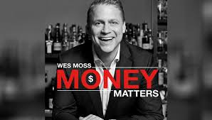 Money matters is published each semester and contains information regarding tuition and fees, financial aid disbursement information, important deadlines and more. Wes Moss Money Matters 95 5 Wsb
