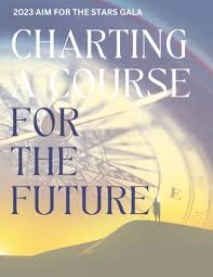 2023 AIM for the Stars Gala Program Guide by AIM Academy and AIM Institute  for Learning & Research