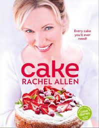 Cake: 200 fabulous foolproof baking recipes eBook by Rachel Allen