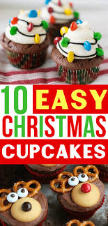 Easy Christmas Cupcake Ideas These Christmas Cupcake Recipes Make Cute Christmas De Easy Christmas Cupcakes Christmas Cupcakes Recipes Cute Christmas Desserts