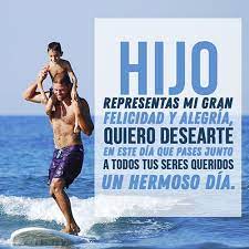 Poema de un hijo a su padre. Frases Y Mensajes De Cumpleanos Para Un Hijo 2021