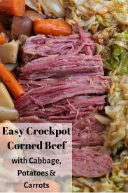 Crockpot Corned Beef And Cabbage Dinner Wine A Little Cook A Lot Recipe Corned Beef Recipes Corn Beef And Cabbage Corned Beef Recipes Slow Cooker