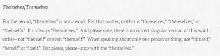 In the sentence you actions speak for themselves which is the proper word? Themselves Vs Theirselves Englisch Pronouns