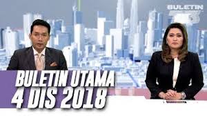 Buletin utama kini live di youtube. Buletin Utama 2018 Selasa 4 Disember By Buletin Tv3