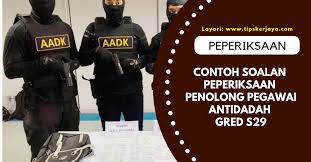 Contoh Soalan Peperiksaan Penolong Pegawai Antidadah Gred S29 Tips Kerjaya
