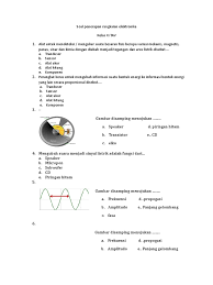 Dec 01, 2019 · pedoman guru penerapan rangkaian elektronika instrumentasi medik kelas xi 1 desember 2019 3 november 2020 ajat buku pedoman guru berisi rencana kerja guru yang bersangkutan dalam setahun tersebut. Soal Penerapan Rangkaianelektronika Klas Xi Tav