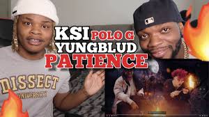 Ksi recruits polo g and yungblud for patience, the first collaboration between the three artists. Ksi Patience Feat Yungblud Polo G Official Audio Reaction Youtube