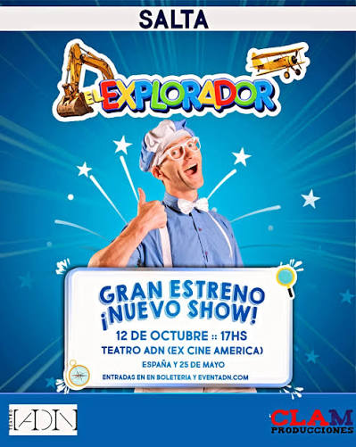 📣 #Salta‼️ "𝗘𝗟 𝗘𝗫𝗣𝗟𝗢𝗥𝗔𝗗𝗢𝗥" llega con su 𝗡𝗨𝗘𝗩𝗢 𝗦𝗛𝗢𝗪‼️ 🎶🎭💫💥🚗🚜🚓💥🎭💫🎶 📌 𝗟𝘂𝗻𝗲𝘀 𝟭𝟮 𝗱𝗲 𝗢𝗰𝘁𝘂𝗯𝗿𝗲 ⏰ 17:00 Hs. 📍 𝗧𝗲𝗮𝘁𝗿𝗼 𝗔𝗗𝗡 (Ex Cine América) @teatroadnsalta 💳 Entradas en: 𝗲𝘃𝗲𝗻𝘁𝗮𝗱𝗻.𝗰𝗼𝗺 y ...
