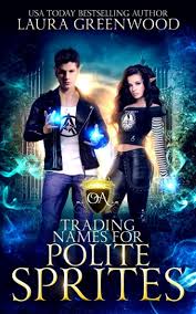 Trading Names For Polite Sprites : Greenwood, Laura: Amazon.ca: Books