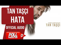 TAN TAŞÇI - HATA ( OFFICIAL AUDIO ) - YouTube