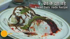 Bread Dahi Vada Recipe Instant Dahi Vada Recipe Bread Ke Dahi Bhalle Youtube