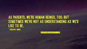 Not Understanding Parents Quotes Top 14 Famous Quotes About Not Understanding Parents