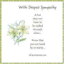 Dear emma, i am dearly sorry for your loss. Deepest Sympathy Poems