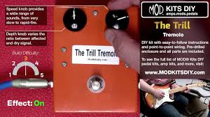 Here's what you will need to build the quaverato harmonic tremolo pedal kit. Mod Kits Diy The Trill Pedal Demo Tremolo Youtube