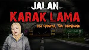 Jalan karak lama | jangan berani lalu sorang sorang! Top 4 Cerita Seram Jalan Karak Lama Youtube