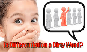 Is Differentiation a Dirty Word?
