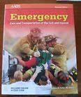 Emergency Care And Transportation Of The Sick And Injured By Aaos Emergency Care Emergency Sick