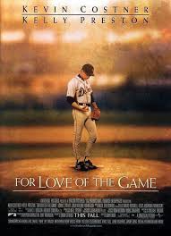 For The Love Of The Game Baseball Movies Kevin Costner Sports Movie