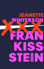 Frankissstein by Jeanette Winterson | Goodreads