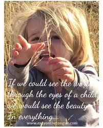World through children's eyes famous quotes & sayings: Pin On Be Beautiful
