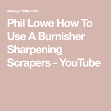 Jun 27, 2021 · days heat up, grow shorter. Phil Lowe How To Use A Burnisher Sharpening Scrapers Youtube In 2020 Scraper Lowes Phil