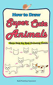 We recommends this simple octopus animal drawings easy cute drawings page for you to see. How To Draw Super Cute Animals Drawing Learning Book For Beginners Easy Step By Step Drawing Guide Drawing Guide For Beginners 1 English Edition Ebook Ikuki Painting Classroom Amazon De Kindle Shop