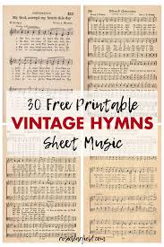 Free Printable Vintage Hymns Sheet Music Vintagesheetmusic 30 Free Printable Vintage Hymns Sheet Mus In 2020 Sheet Music Crafts Hymn Sheet Music Christmas Sheet Music