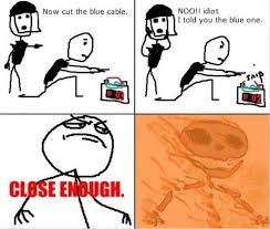 Close Enough Close Enough Meme Memes Meme Faces