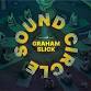 Sound Circle with Graham Slick event image
