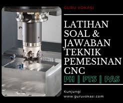 Putar kunci kontak posisi on, gigi transmisi posisi netral f. 45 Latihan Soal Jawaban Ulangan Semester Cnc Kelas 11