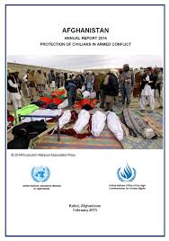 Unama grateful to #afghanistan hrds for sharing their concerns today & backs call for better protection, with transparent and legal investigations by govt agencies in to attacks. U N Assistance Mission In Afghanistan Unama Protection Of Civilians In Armed Conflict 2014 Annual Report Public Intelligence