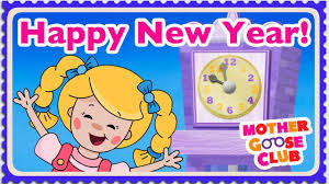 Auld Lang Syne Happy New Year From Mother Goose Club Happy New Year Beloveds God Grant You A Blesse New Year S Eve Activities Rhymes For Kids Holiday Songs