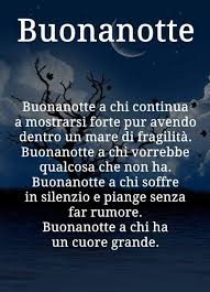 Buona Notte Amici Miei A Domani Dolci Pensieri Nei Miei Desideri Facebook Dobroy nochi solncu, chto saditsya. dolci pensieri nei miei desideri