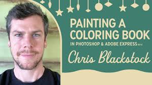 Painting in a Holiday-Themed Coloring Book in Photoshop with Chris  Blackstock