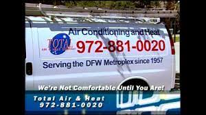 They are trained to present you with all viable air comfort options available. Total Air Heat Co 1408 O Ave Plano Tx 75074 Yp Com