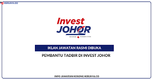 Iklan jawatan kosong instedt 2017. Jawatan Kosong Terkini Invest Johor Pembantu Tadbir Kerja Kosong Kerajaan Swasta