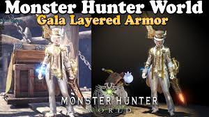 Download Monster Hunter World Gala Layered Armor Ps4 Pro Youtube