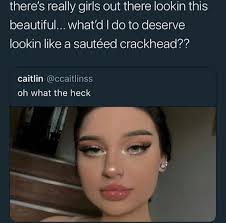 How I Feel And How Will I Deserve Anything In This World While Looking Like Said Sauteed Crackhead Funny Black Memes Black Memes Funny Tweets