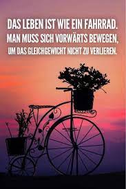 Das Leben Ist Wie Ein Fahrrad Man Spruche Und Zitate Facebook