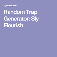 Random Trap Generator Sly Flourish Surname Generator Generation Name Generator