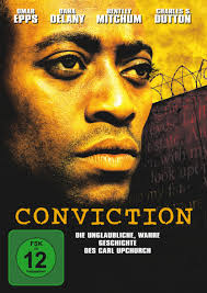 Conviction : Freeman, Jeff, Upchurch, Carl, Huffman, Jon, Beal, Jeff,  Botha, Albert, Grillo, Nick, Polizzi, Thomas R., Rehme, Robert, Roberts,  Jay, Baszak, Miroslaw, Epps, Omar, Delany, Dana, Dutton, Charles S., Criss,  Anthony