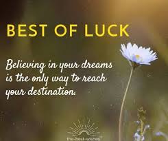200 All The Best Wishes Messages And Good Luck Quotes Good Wishes Quotes Wishing Good Luck Quotes Good Luck Quotes
