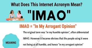 Imao Meaning How To Use The Trendy Term Imao Correctly Meant To Be Other Ways To Say Word Shortcut Keys