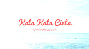2019 Kata Kata Cinta Romantis Lucu Rindu Buat Pacar Tersayang Valentine